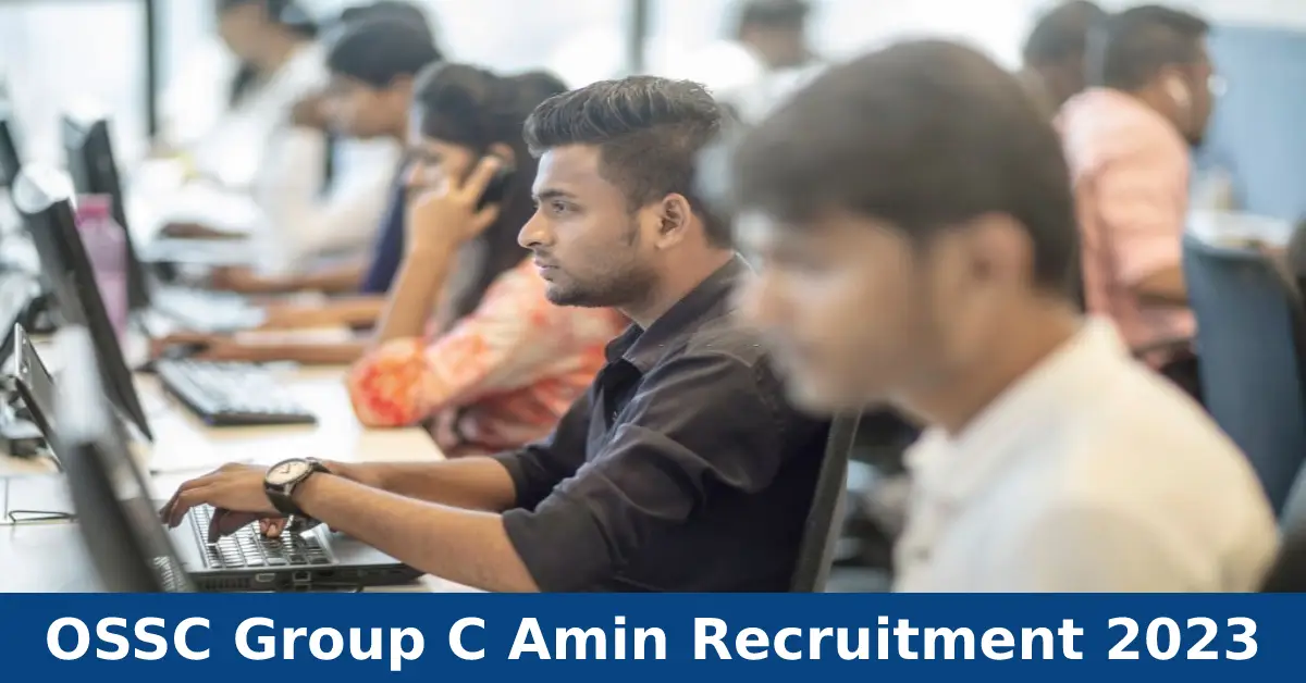 OSSC Group C Amin Recruitment 2023