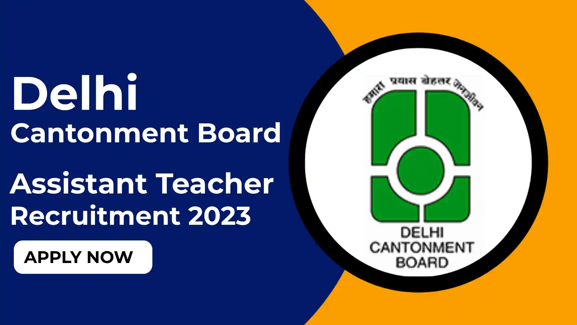 Delhi Cantonment Board Assistant Teacher Recruitment