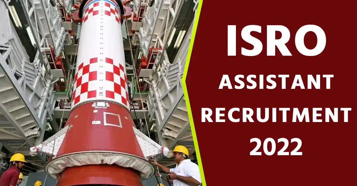 ISRO Assistant Recruitment 2023