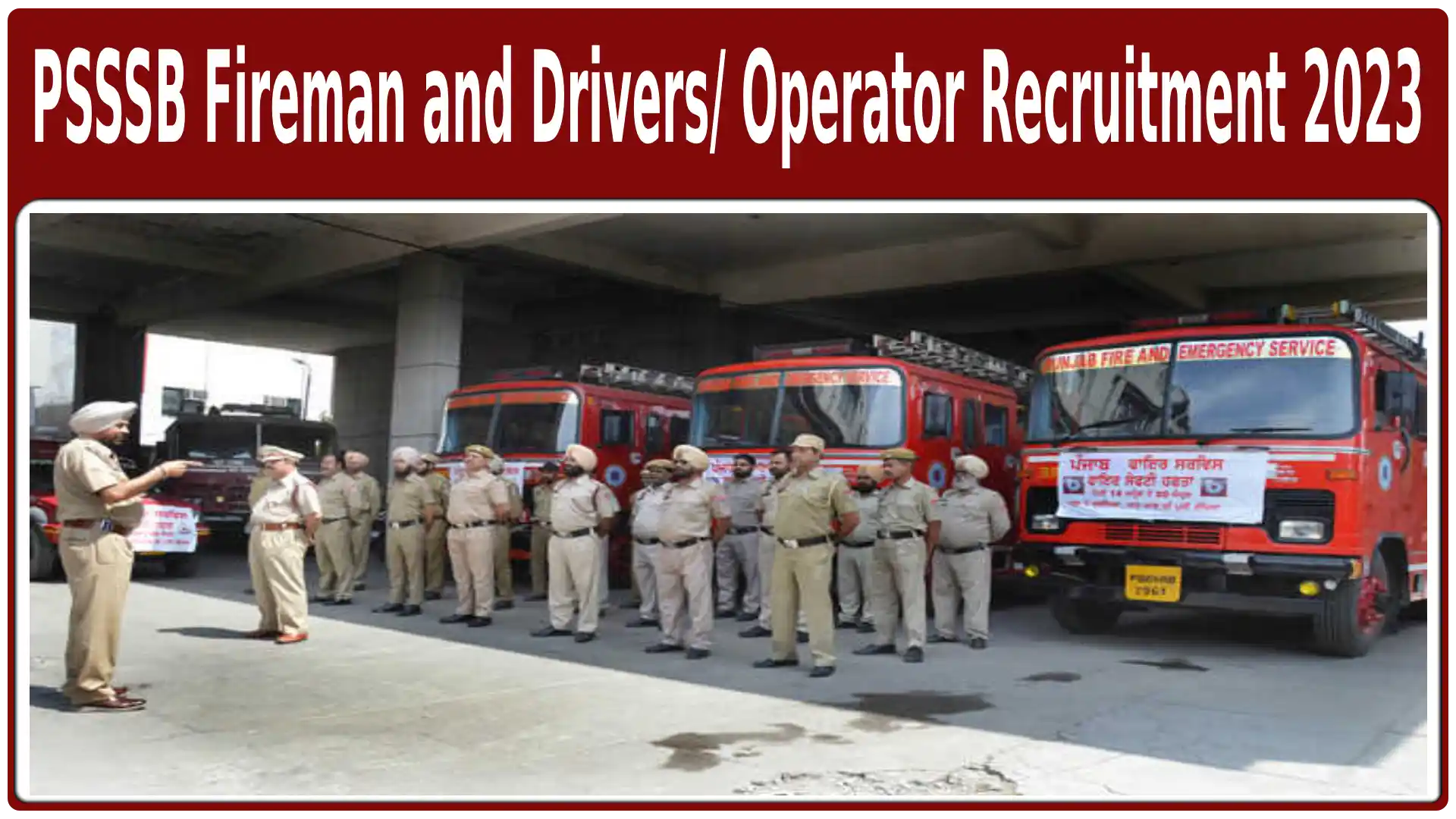 PSSSB Fireman and Drivers/ Operator Recruitment 2023