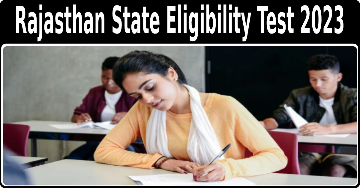 Rajasthan State Eligibility Test 2023