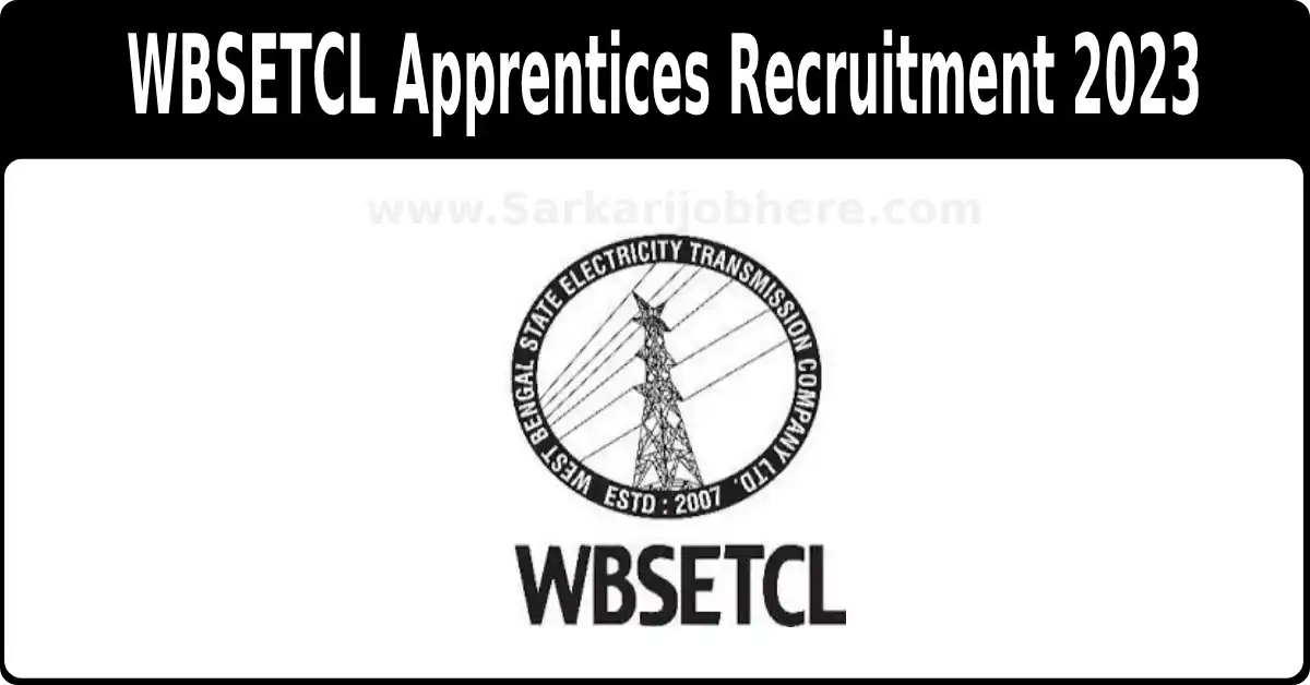 WBSETCL Apprentices Recruitment 2023