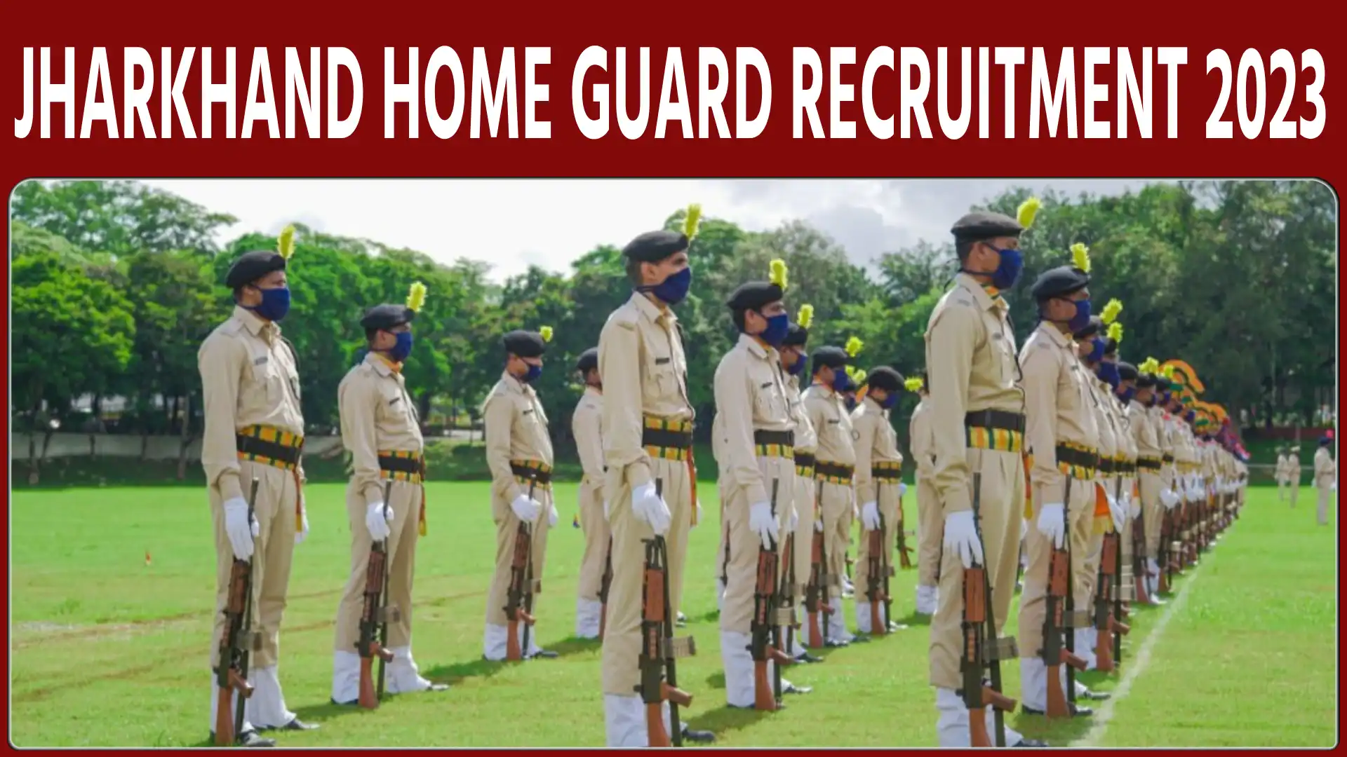 Jharkhand Home Guard Recruitment 2023 Notification