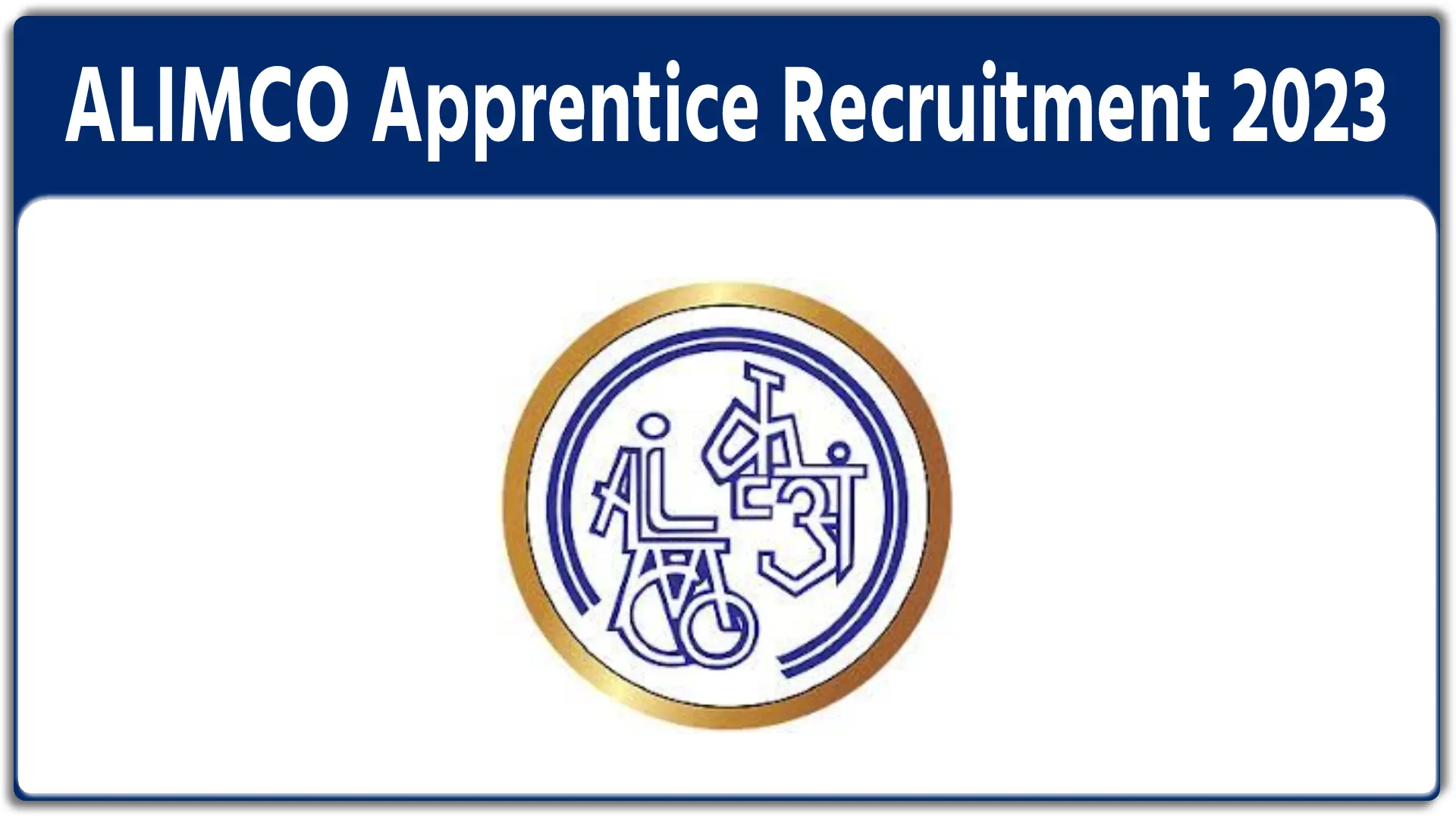 ALIMCO Apprentice Recruitment 2023 Notification