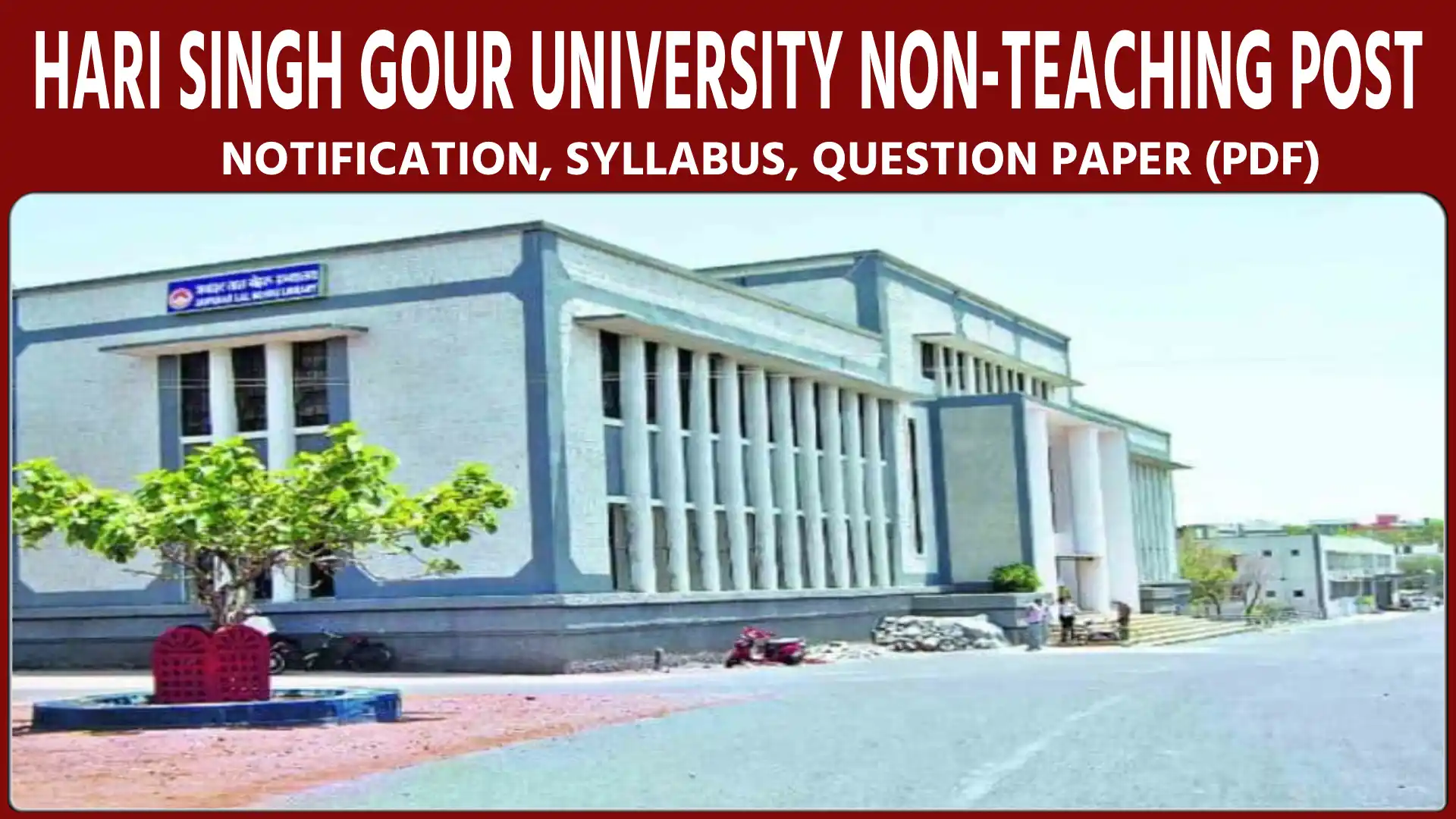 Hari Singh Gour University Non-Teaching Post