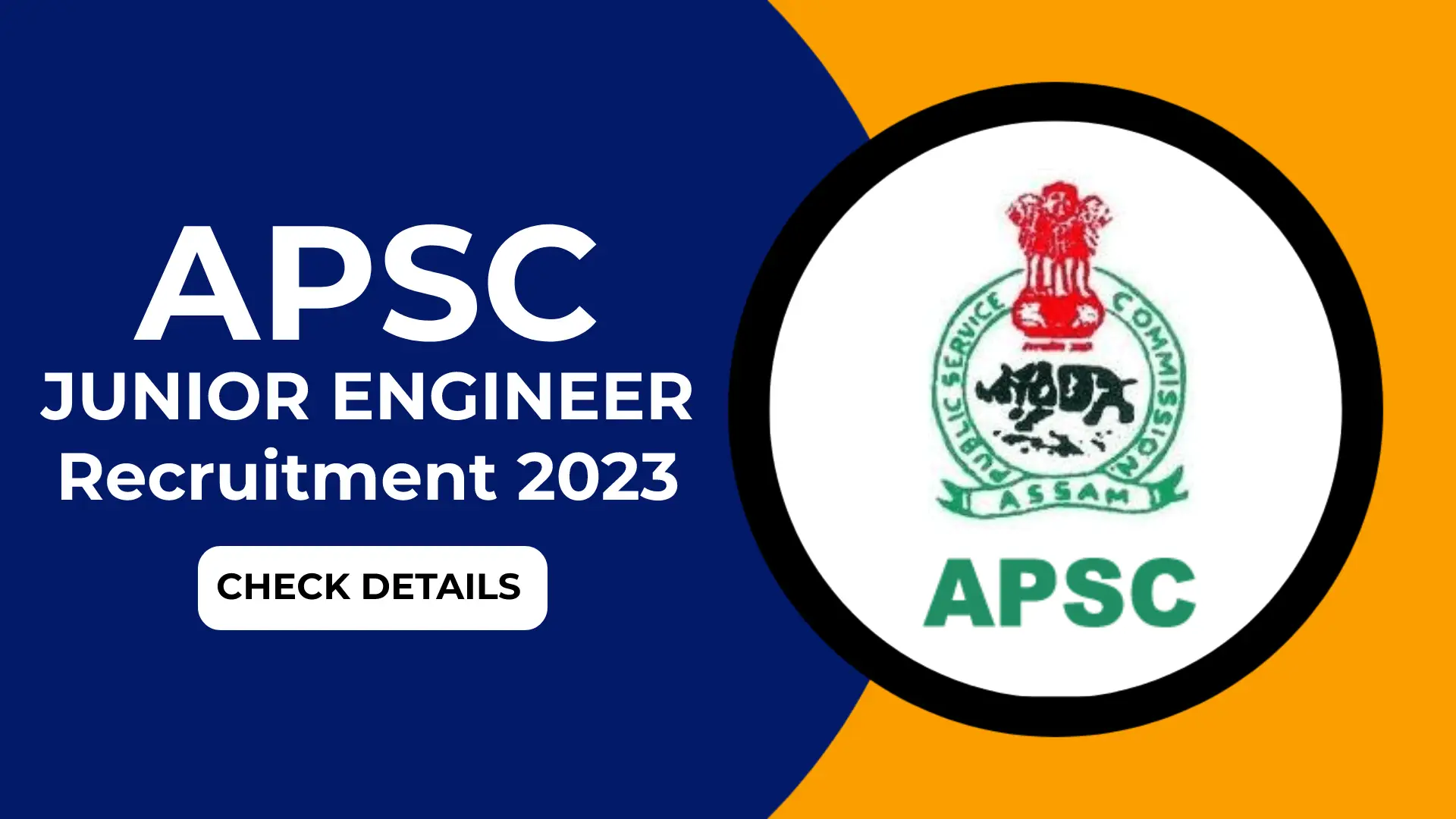 APSC Junior Engineer Recruitment 2023