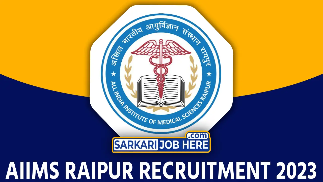 AIIMS Raipur Nursing Officer (NORCET) Recruitment 2023