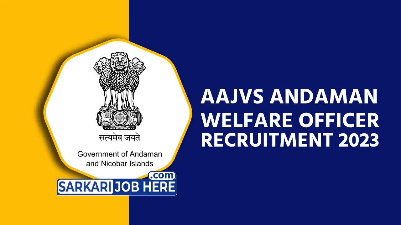 AAJVS Tribal Welfare Officer Recruitment 2023