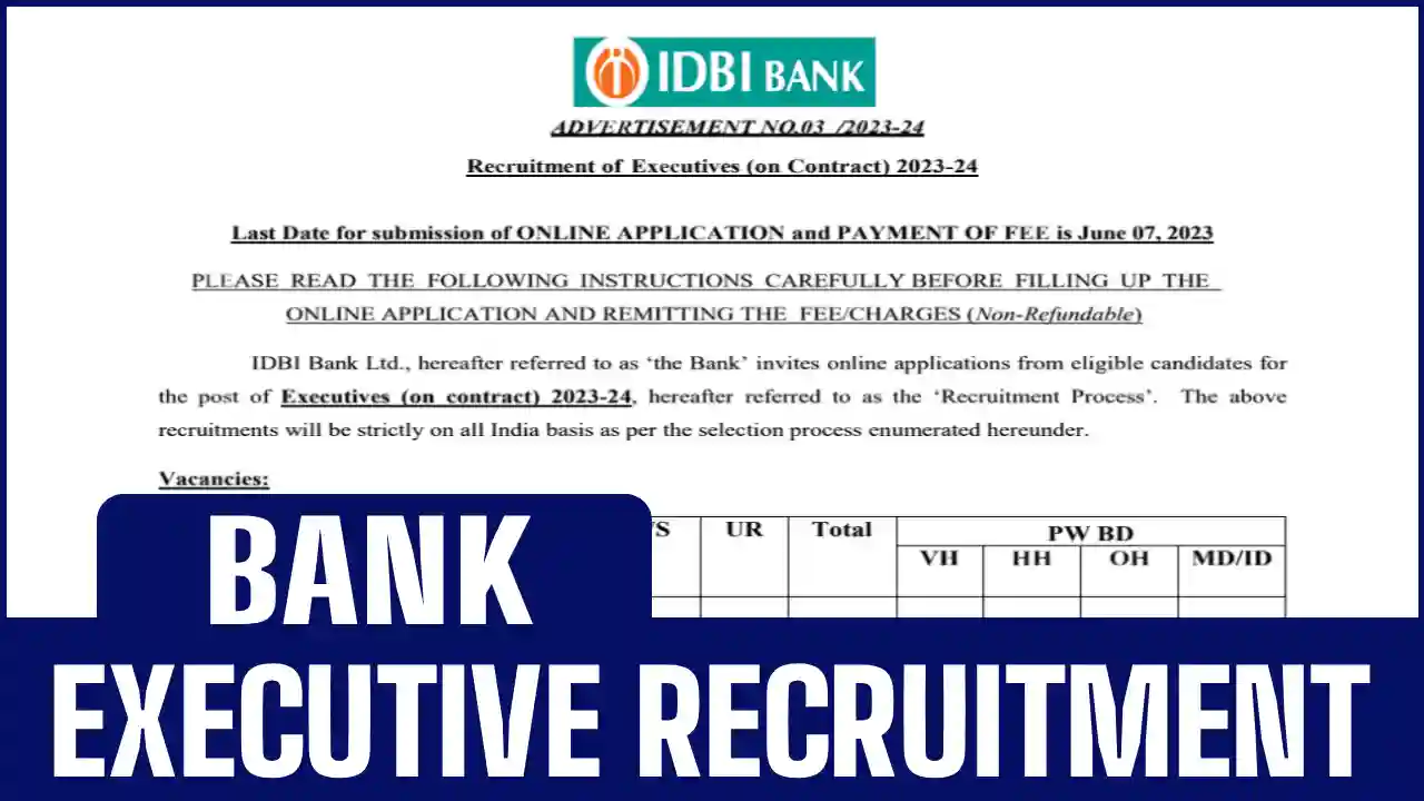 IDBI Bank Executives Recruitment 2023