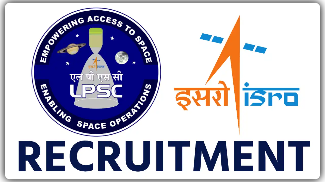 ISRO LPSC Recruitment 2023 Notification