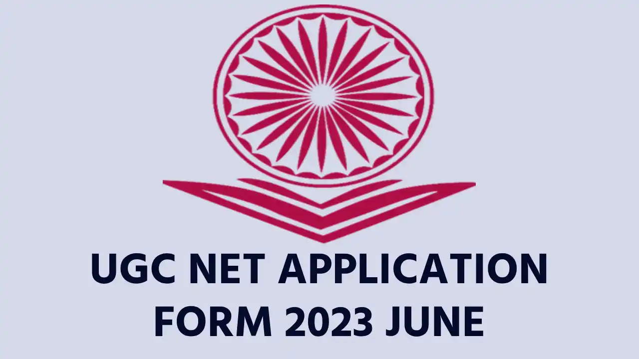 UGC NET Application Form 2023 June