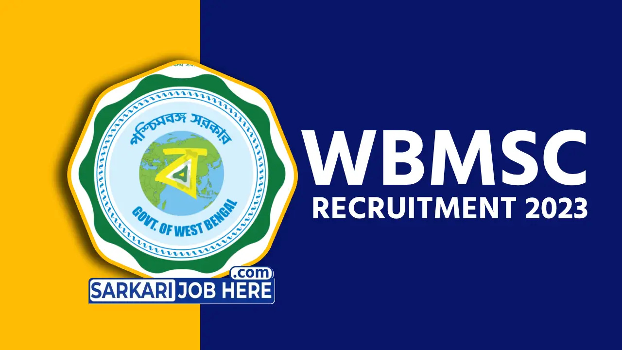 WBMSC Recruitment 2023